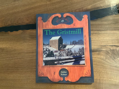 Historic Communities - The Grist Mill
